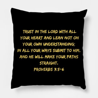 Bible Verse Proverbs 3:5-6 Pillow