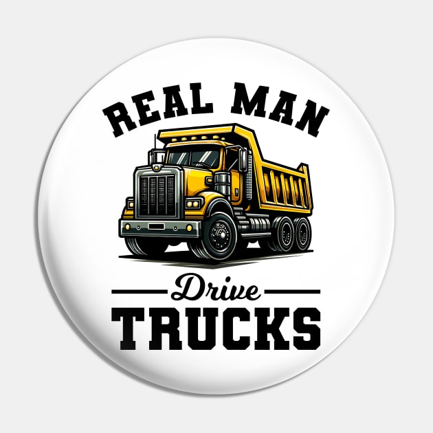 Truck - Real Man Drive Trucks Pin by Muslimory