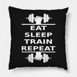 Eat, Sleep, Train, Repeat (white) Pillow