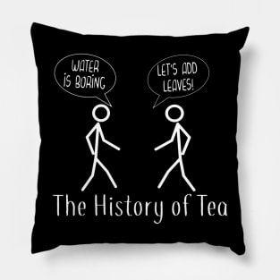 History of Tea, Funny Tea Joke Pillow