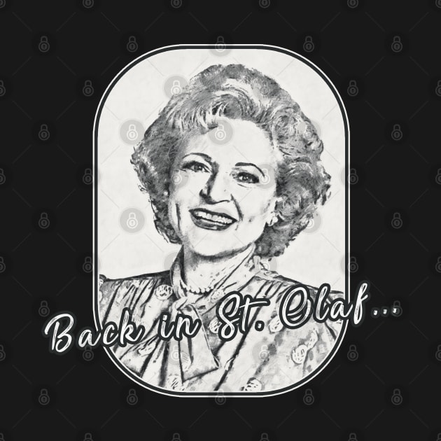 Golden Girls - Rose quote St Olaf by karutees