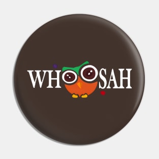 Whoosah Owl Pin