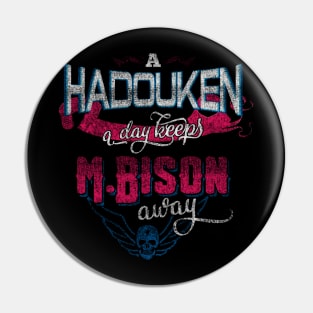 A Hadouken A Day Keeps M.Bison Away | Grunge Edition Pin