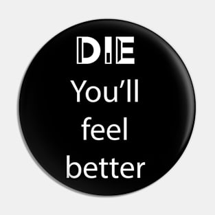 Funny Death Design Pin