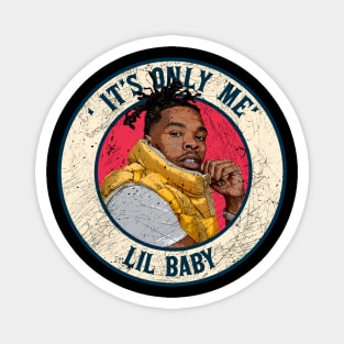 LIL BABY - IT'S ONLY ME Magnet