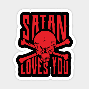 satan loves you Magnet