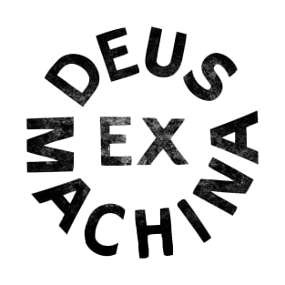 Deus Ex Machina T-Shirt