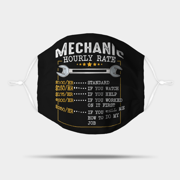 Mechanic Hourly Rate Labor Rates Funny Co Workers Mechanic Hourly