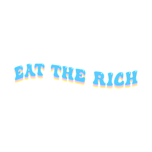 Eat the Rich T-Shirt