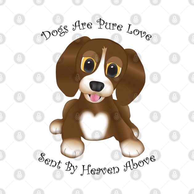 Dogs Are Pure Love Brown by KEWDesign