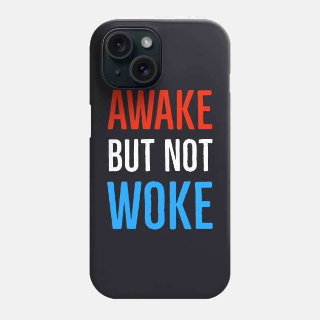 Awake But Not Woke Phone Case by Suzhi Q