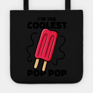 Mens Coolest Pop Funny Best Dad Ever Cool Popsicle Pun 2 Tote