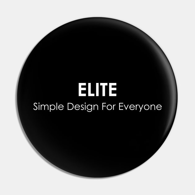 Elite - 01 Pin by SanTees