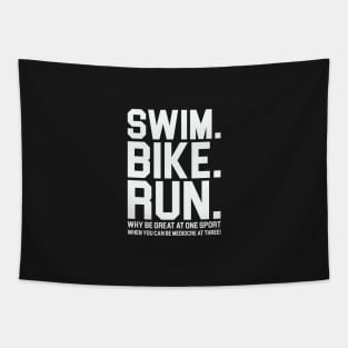 Swim. Bike. Run. Tapestry