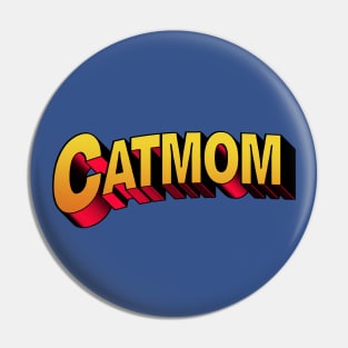 Cat Mom Super Hero Comic Text Pin