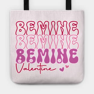 Be Mine Be Mine Valentine Tote