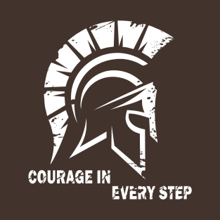 Courage in every step T-Shirt