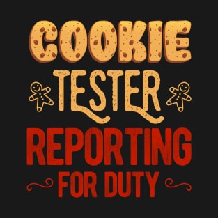 Funny Christmas Cookie Tester Reporting Duty For Kids Gift T-Shirt