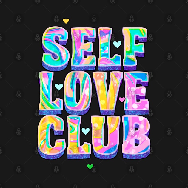 Self love club by Meakm