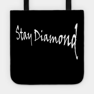 Stay Diamond Tote