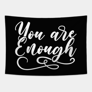 You Are Enough Tapestry