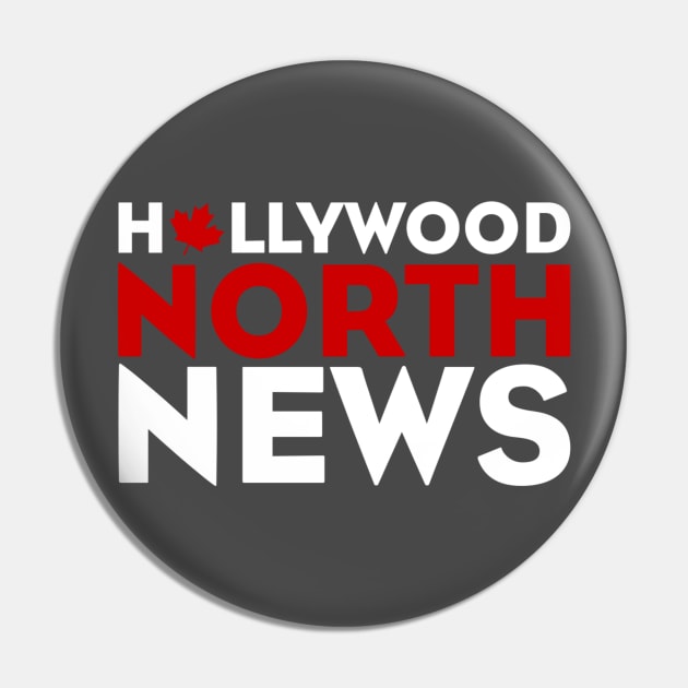 Hollywood North News Pin by DVL