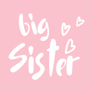 New Big Sister Babay announcement T-Shirt