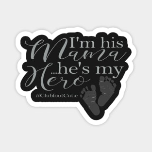 His Mama / My Hero Magnet