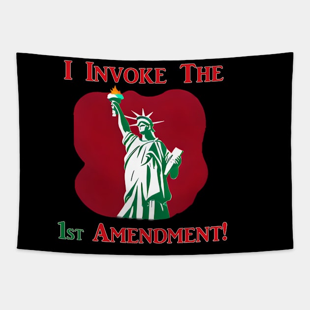 I Invoke the 1st Amendment! Tapestry by Captain Peter Designs