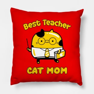 Best teacher and cat mom, funny cartoon cat Pillow