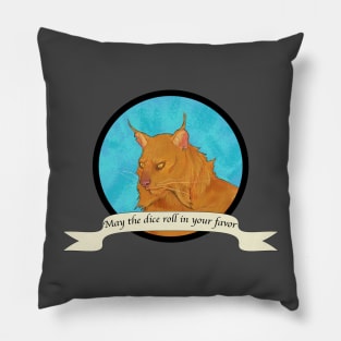 May The Dice Roll in Your Favor - Cat Pillow