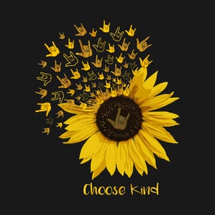 Choose Kind Sunflower-American Sign Language T-Shirt