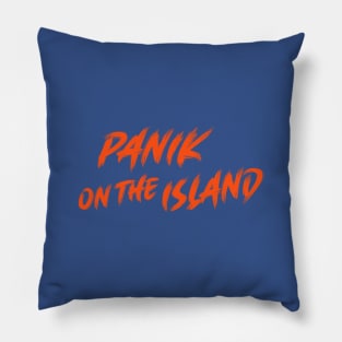 Panik on the Island Pillow