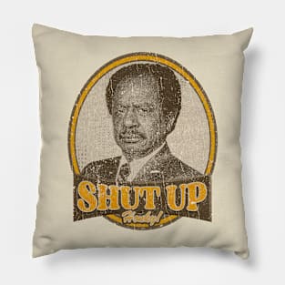 SHUT UP HONKY 3 Pillow