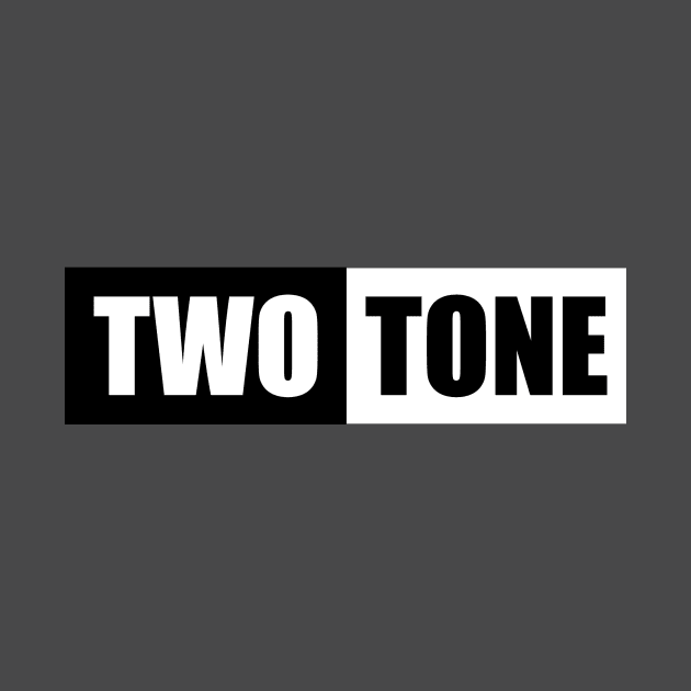 Two Tone by Skatee