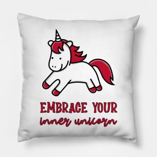 embrace your inner unicorn Pillow