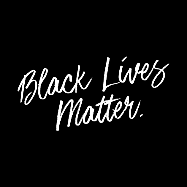 Black Lives Matter BLM by tshirtguild