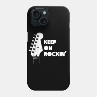 Keep On Rockin' (Strat) Phone Case