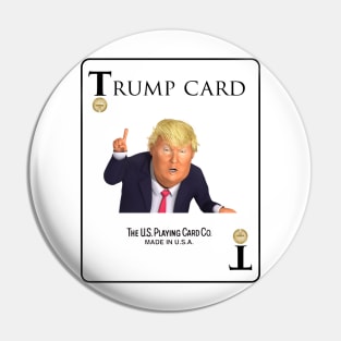 The Trump Card Pin