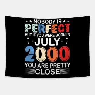 Nobody Is Perfect But If You Were Born In July 2000 You Are Pretty Close Happy Birthday 20 Years Old Tapestry