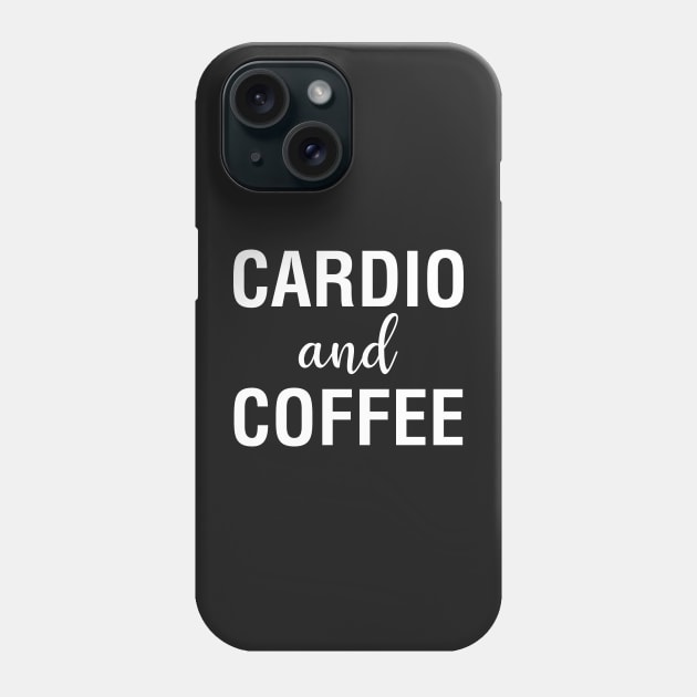 Cardio And Coffee Phone Case by CityNoir