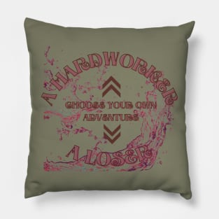 a Hardworker versus Loser Pillow