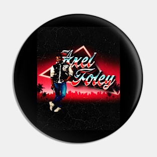 Axel Foley Pin