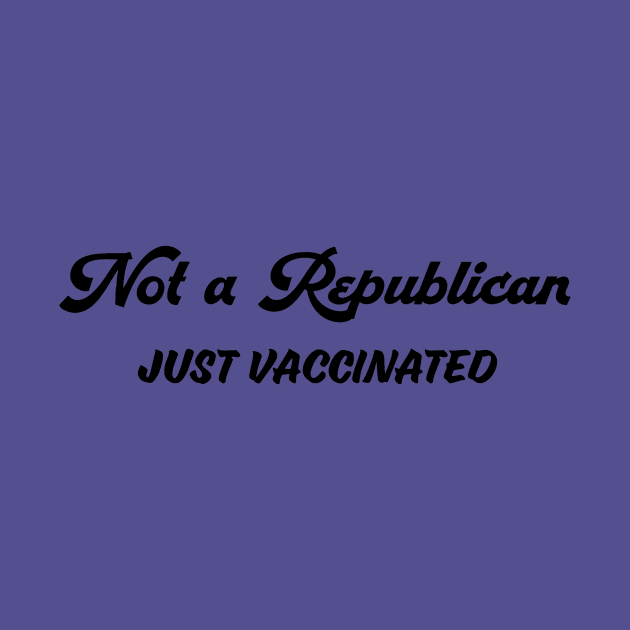 Not A Republican (Just Vaccinated) by AV_LAMP