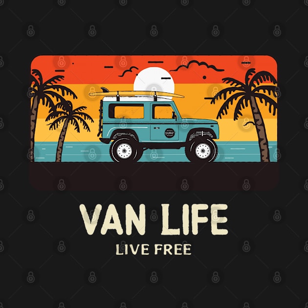 Van life live free by Shirt &Tingz