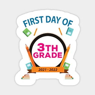 First Day Of 3Th Grade Magnet