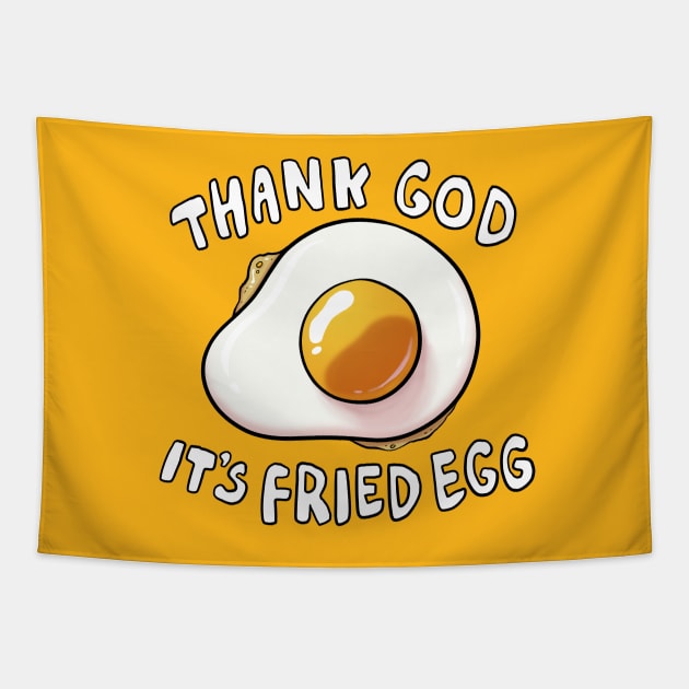 Thank God It's Fried Egg Tapestry by Adamtots