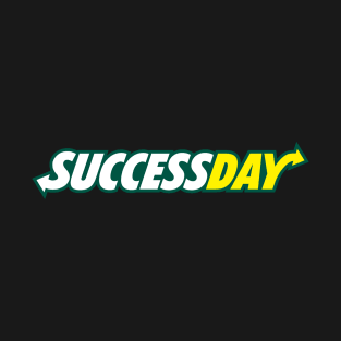 Success Day T-Shirt