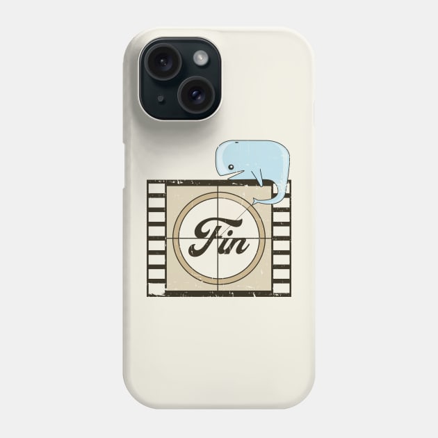 Fin end of movie title with a whale Phone Case by Made by Popular Demand