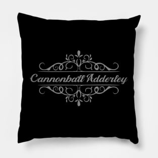Nice Cannonball Adderley Pillow